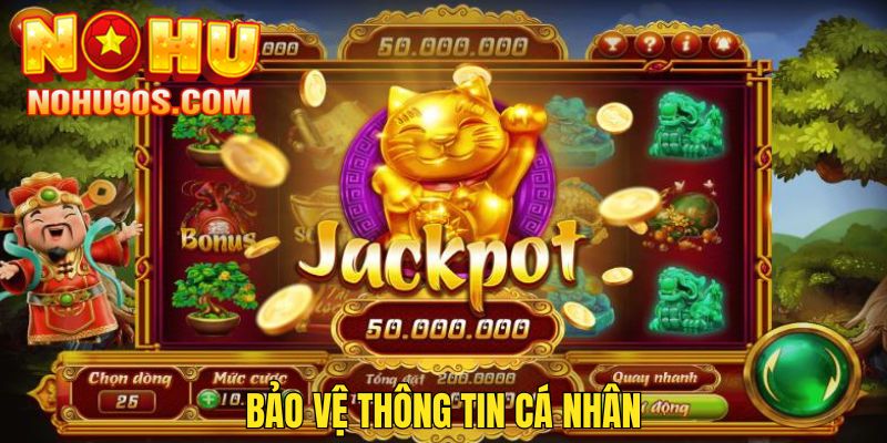 Khi đổi thưởng bạn cần bảo vệ thông tin cá nhân của mình